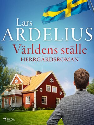 cover image of Världens ställe--herrgårdsroman